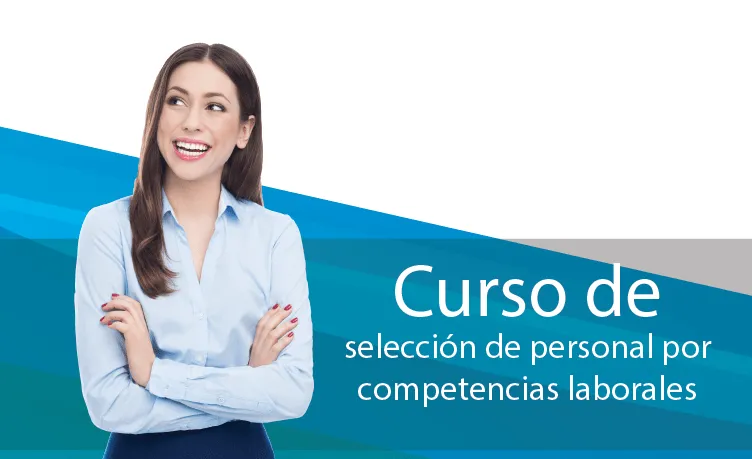 Curso de Selección de Personal por Competencias Laborales