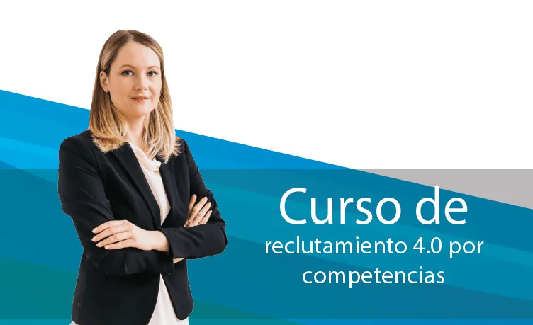 Curso de Reclutamiento 4.0 por Competencias